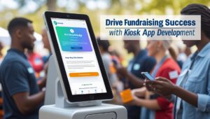 Kiosk App Development