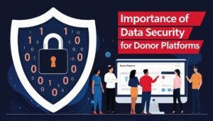 Data Security for Donor Platforms